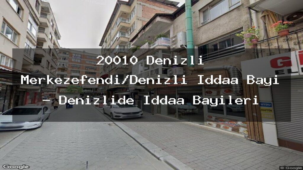 20010-denizli-merkezefendi-denizli-iddaa-bayi-denizlide-iddaa-bayileri