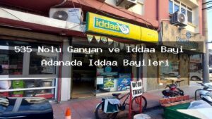 535-nolu-ganyan-ve-iddaa-bayi-adanada-iddaa-bayileri