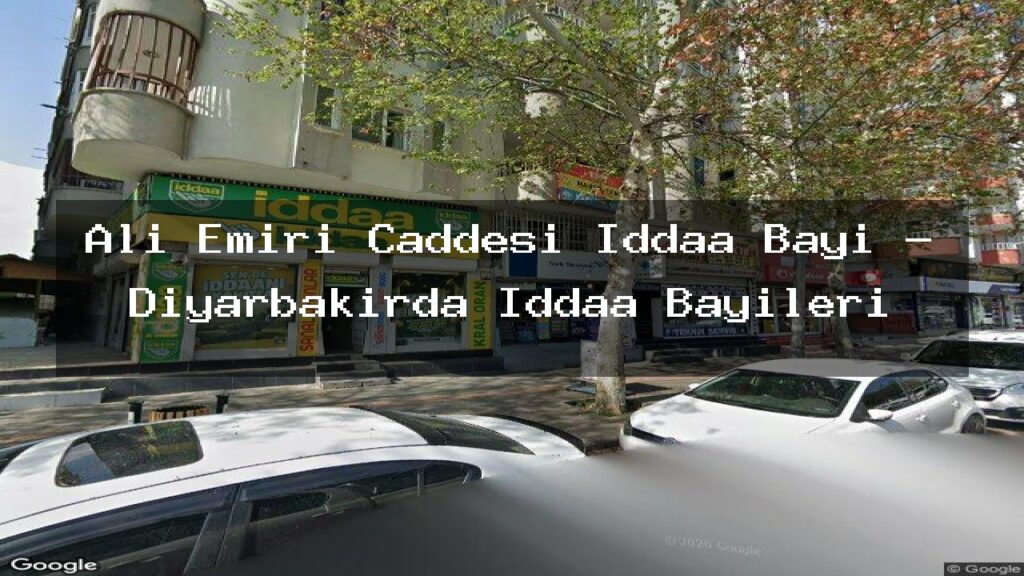 ali-emiri-caddesi-iddaa-bayi-diyarbakirda-iddaa-bayileri