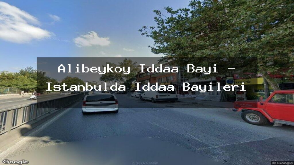alibeykoy-iddaa-bayi-istanbulda-iddaa-bayileri
