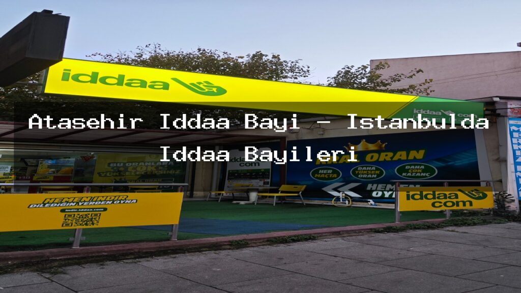 atasehir-iddaa-bayi-istanbulda-iddaa-bayileri