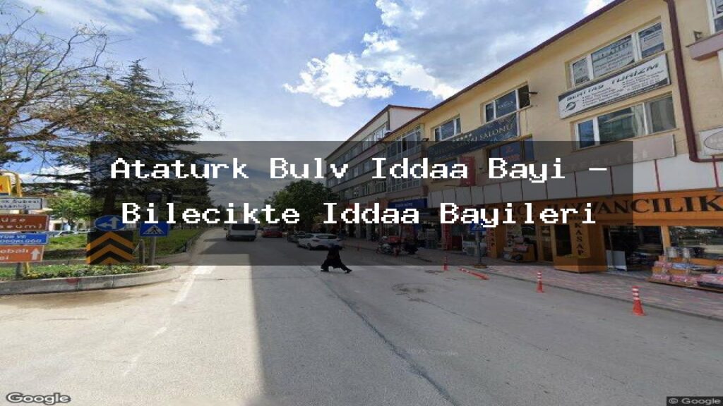 ataturk-bulv-iddaa-bayi-bilecikte-iddaa-bayileri