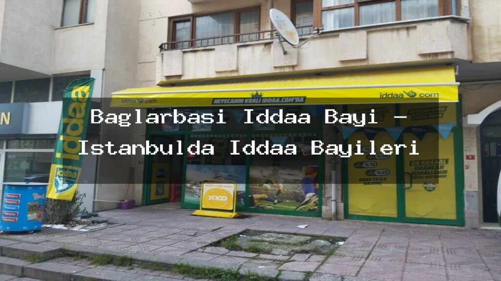 baglarbasi-iddaa-bayi-istanbulda-iddaa-bayileri