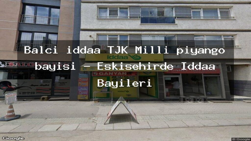 balci-iddaa-tjk-milli-piyango-bayisi-eskisehirde-iddaa-bayileri
