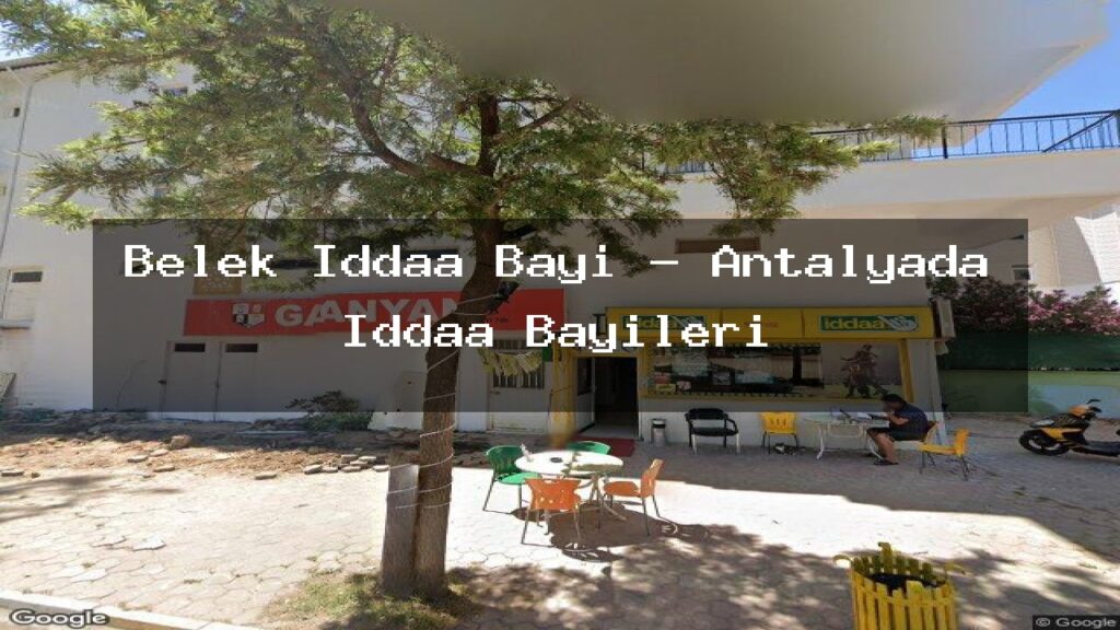 belek-iddaa-bayi-antalyada-iddaa-bayileri