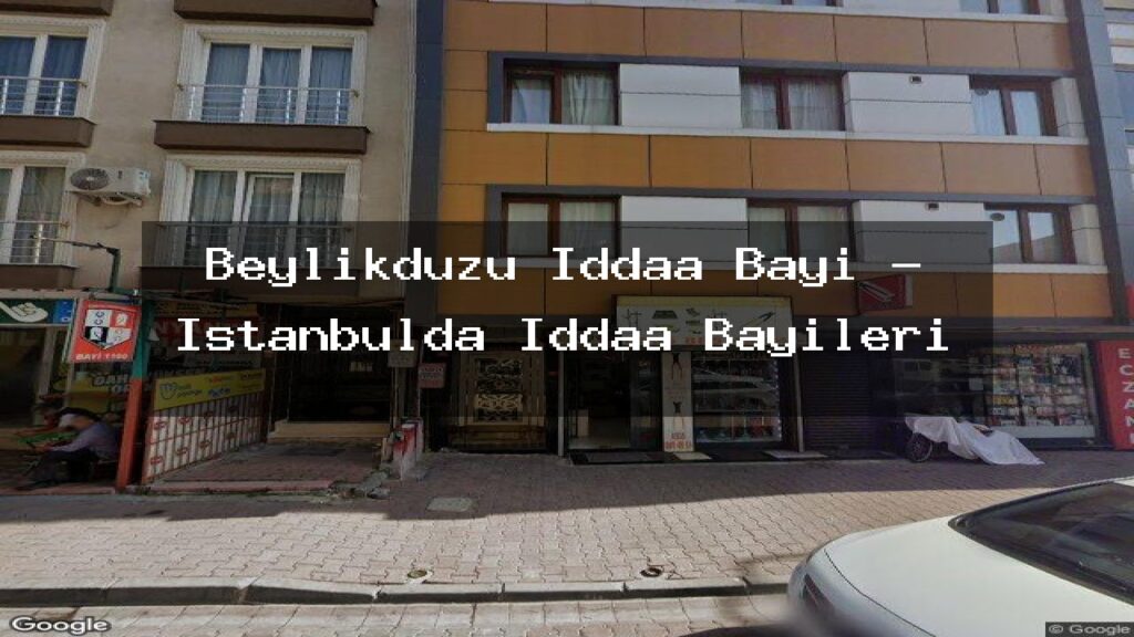 beylikduzu-iddaa-bayi-istanbulda-iddaa-bayileri