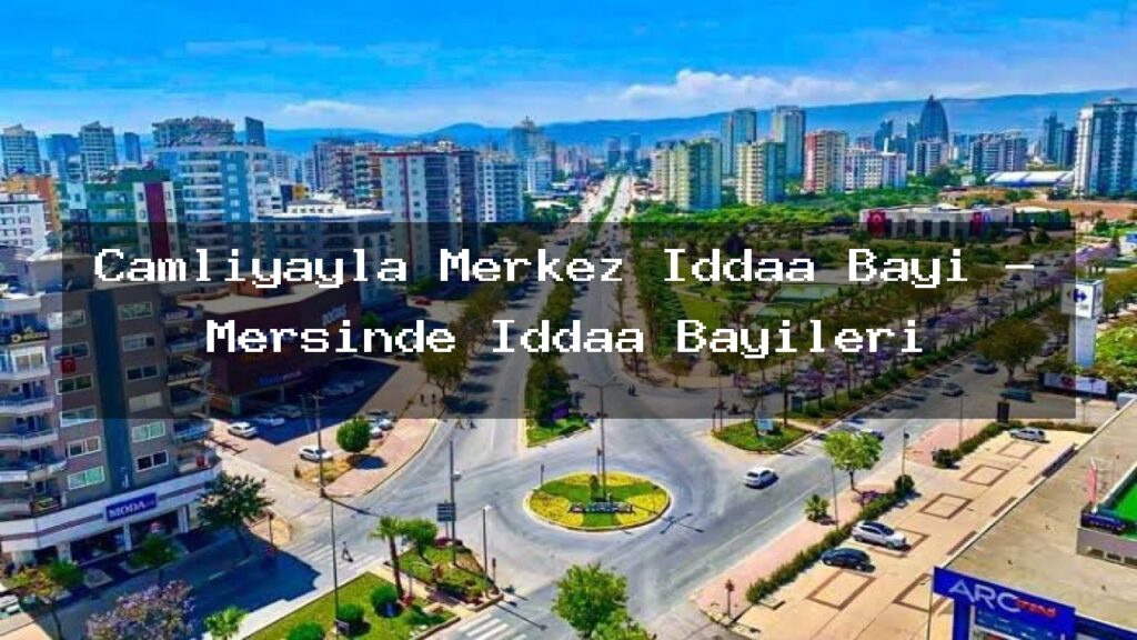 camliyayla-merkez-iddaa-bayi-mersinde-iddaa-bayileri