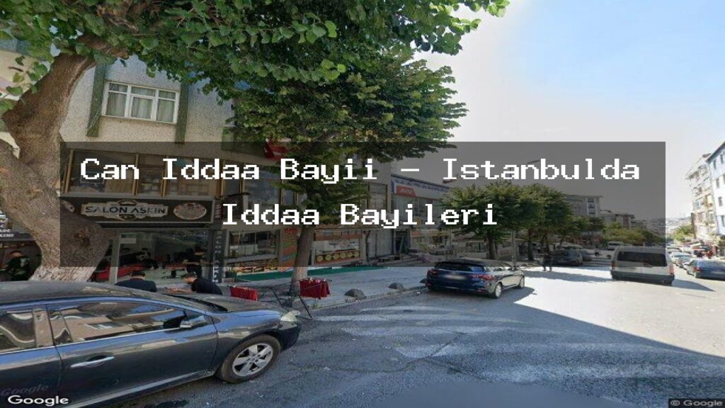 can-iddaa-bayii-istanbulda-iddaa-bayileri