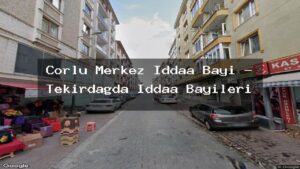 corlu-merkez-iddaa-bayi-tekirdagda-iddaa-bayileri
