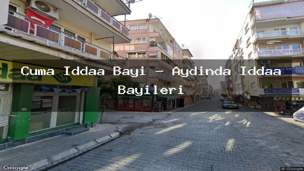 cuma-iddaa-bayi-aydinda-iddaa-bayileri