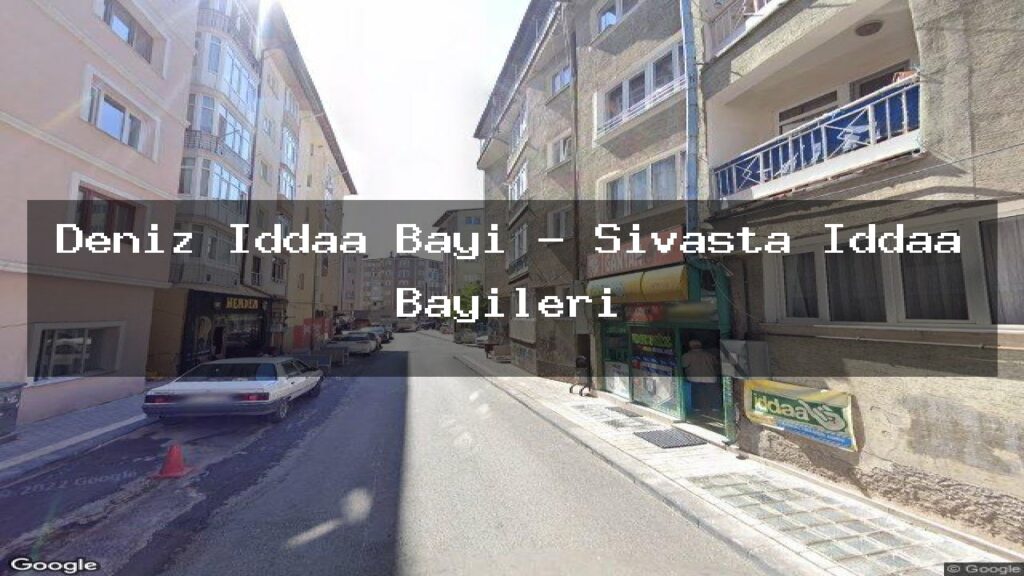 deniz-iddaa-bayi-sivasta-iddaa-bayileri