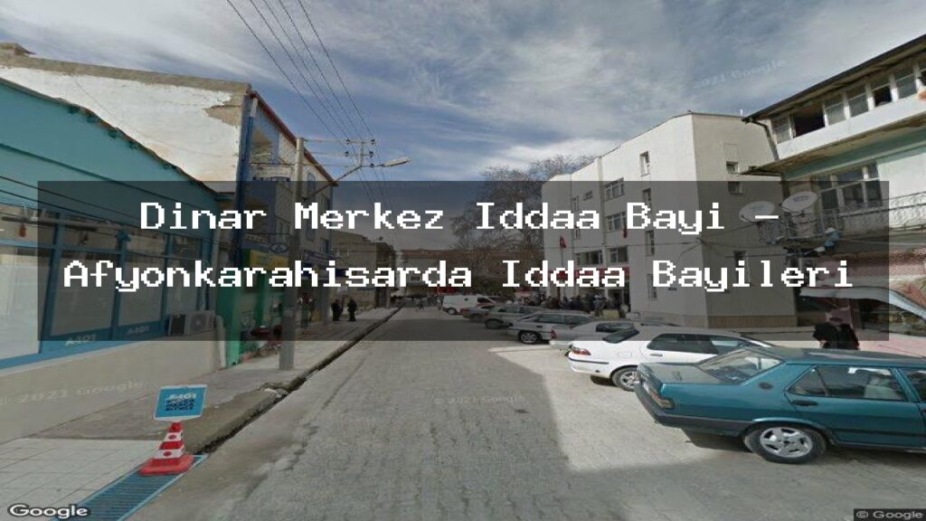 dinar-merkez-iddaa-bayi-afyonkarahisarda-iddaa-bayileri