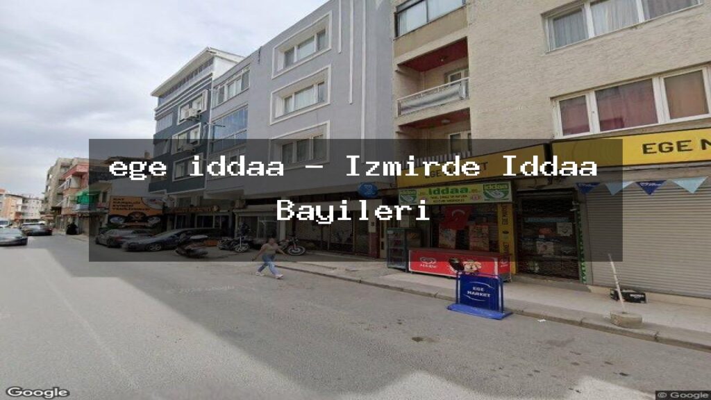 ege-iddaa-izmirde-iddaa-bayileri