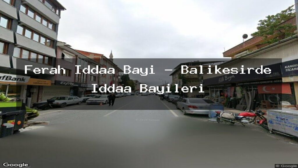 ferah-iddaa-bayi-balikesirde-iddaa-bayileri