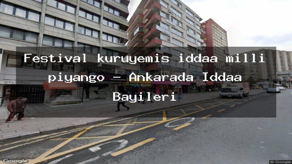 festival-kuruyemis-iddaa-milli-piyango-ankarada-iddaa-bayileri