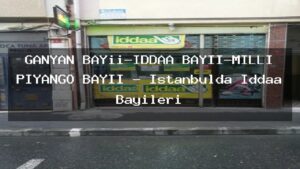 ganyan-bayii-iddaa-bayii-milli-piyango-bayii-istanbulda-iddaa-bayileri