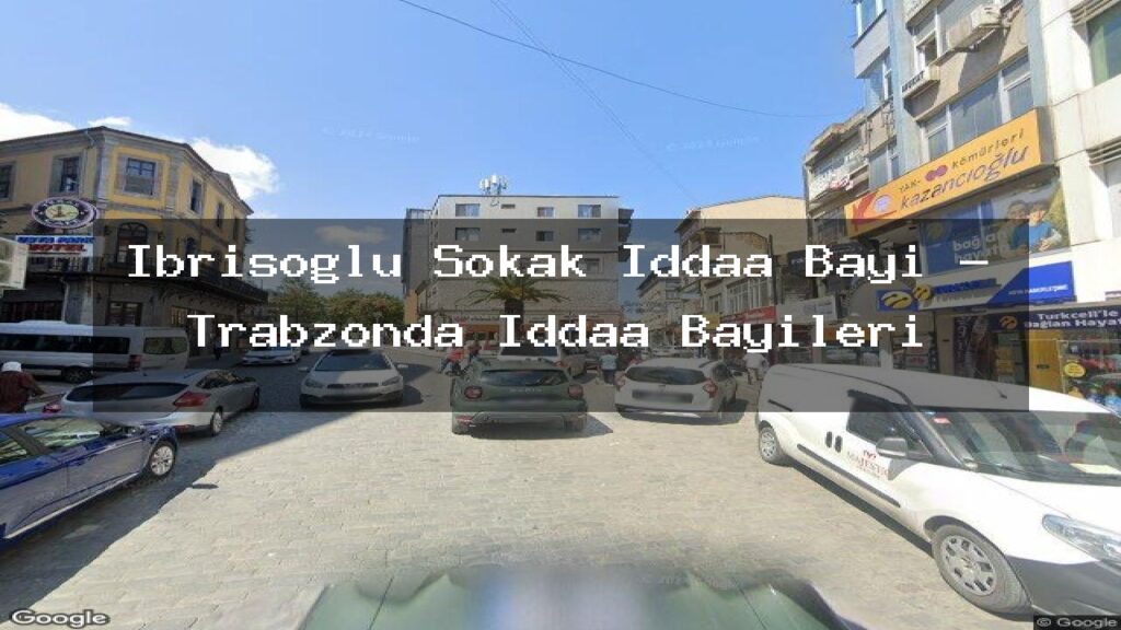 ibrisoglu-sokak-iddaa-bayi-trabzonda-iddaa-bayileri