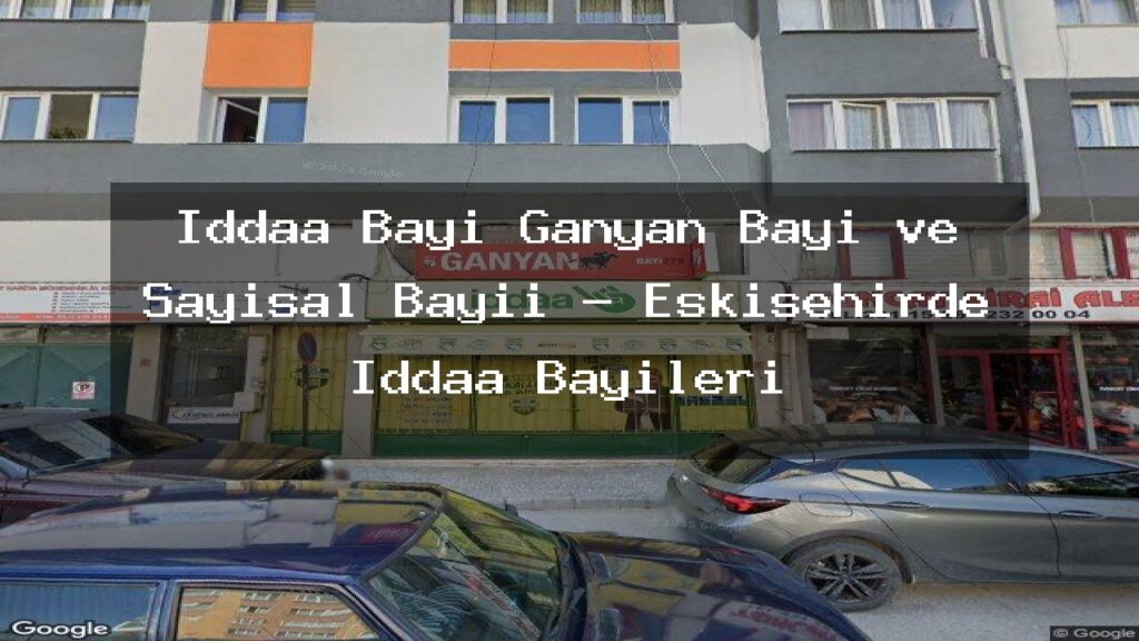 iddaa-bayi-ganyan-bayi-ve-sayisal-bayii-eskisehirde-iddaa-bayileri-1