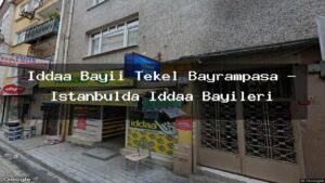 iddaa-bayii-tekel-bayrampasa-istanbulda-iddaa-bayileri