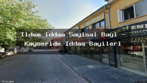 ildem-iddaa-sayisal-bayi-kayseride-iddaa-bayileri-1