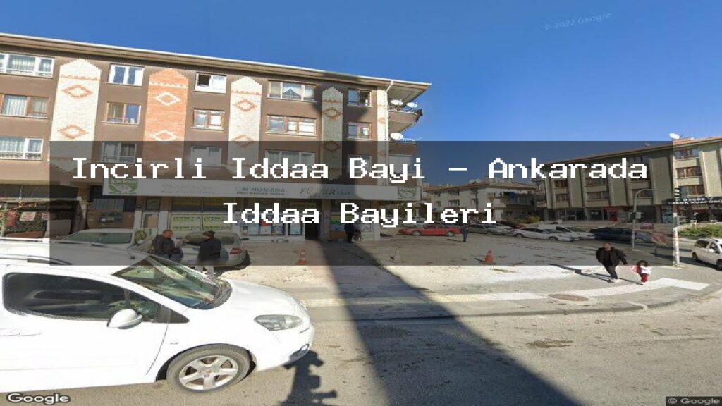 incirli-iddaa-bayi-ankarada-iddaa-bayileri