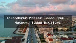 iskenderun-merkez-iddaa-bayi-hatayda-iddaa-bayileri
