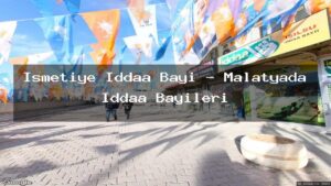 ismetiye-iddaa-bayi-malatyada-iddaa-bayileri
