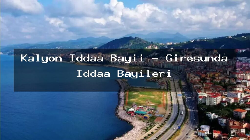 kalyon-iddaa-bayii-giresunda-iddaa-bayileri