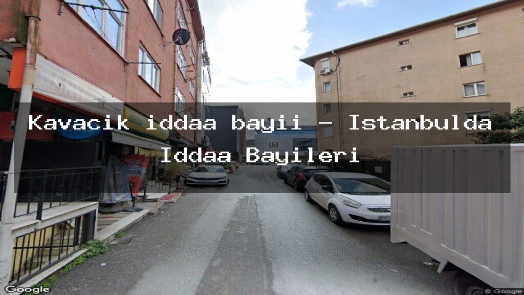 kavacik-iddaa-bayii-istanbulda-iddaa-bayileri