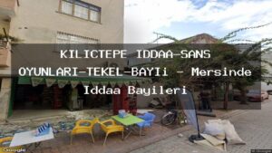kilictepe-iddaa-sans-oyunlari-tekel-bayii-mersinde-iddaa-bayileri