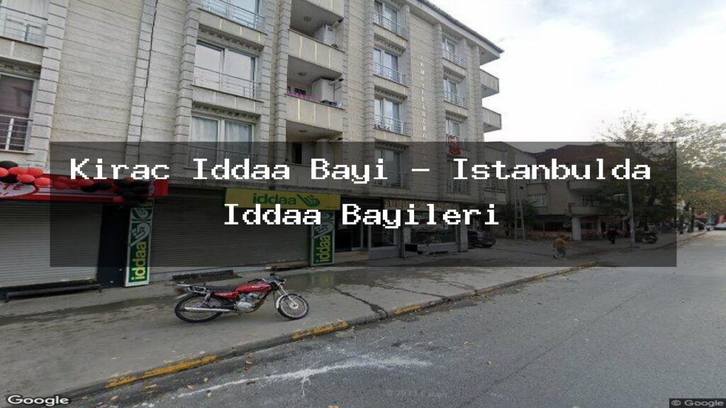 kirac-iddaa-bayi-istanbulda-iddaa-bayileri
