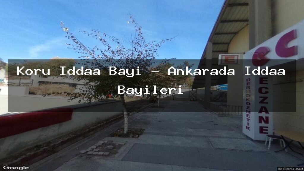 koru-iddaa-bayi-ankarada-iddaa-bayileri