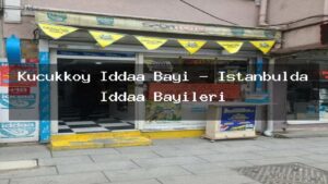 kucukkoy-iddaa-bayi-istanbulda-iddaa-bayileri