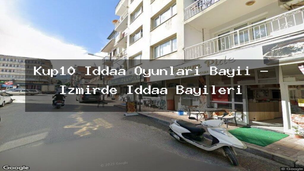 kup10-iddaa-oyunlari-bayii-izmirde-iddaa-bayileri