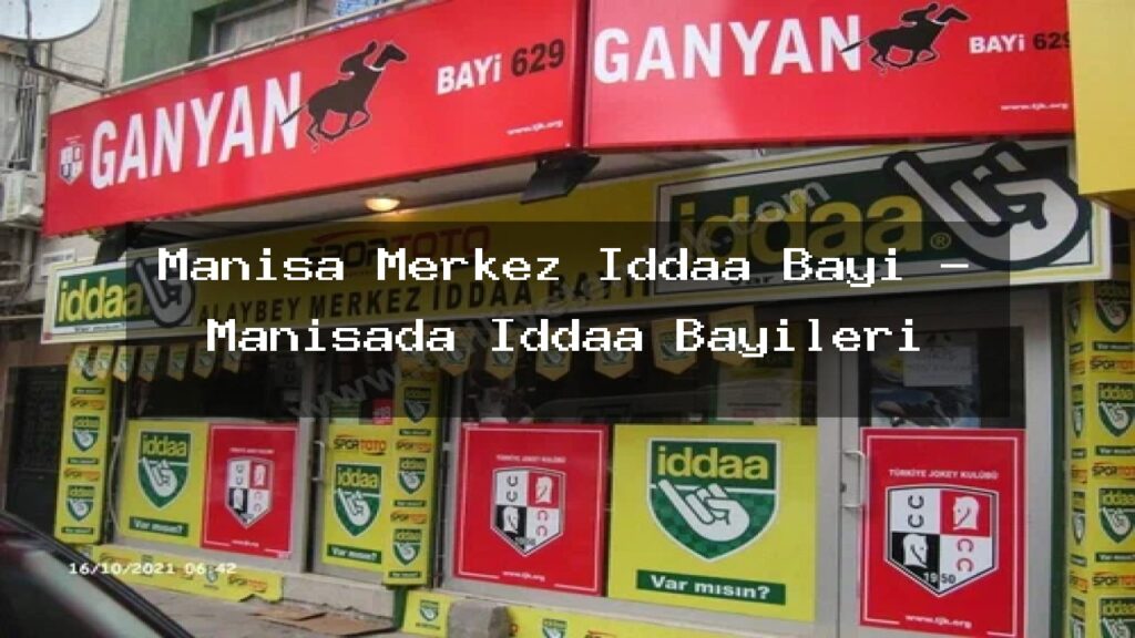manisa-merkez-iddaa-bayi-manisada-iddaa-bayileri