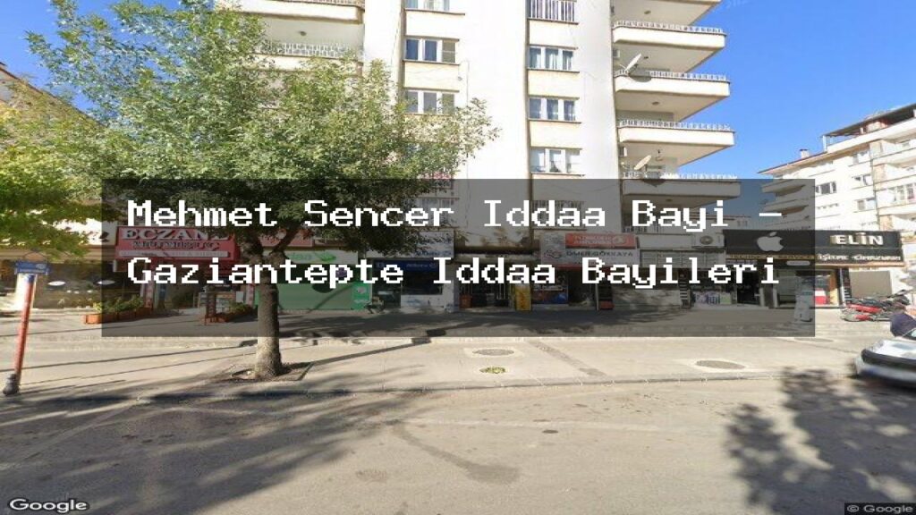 mehmet-sencer-iddaa-bayi-gaziantepte-iddaa-bayileri