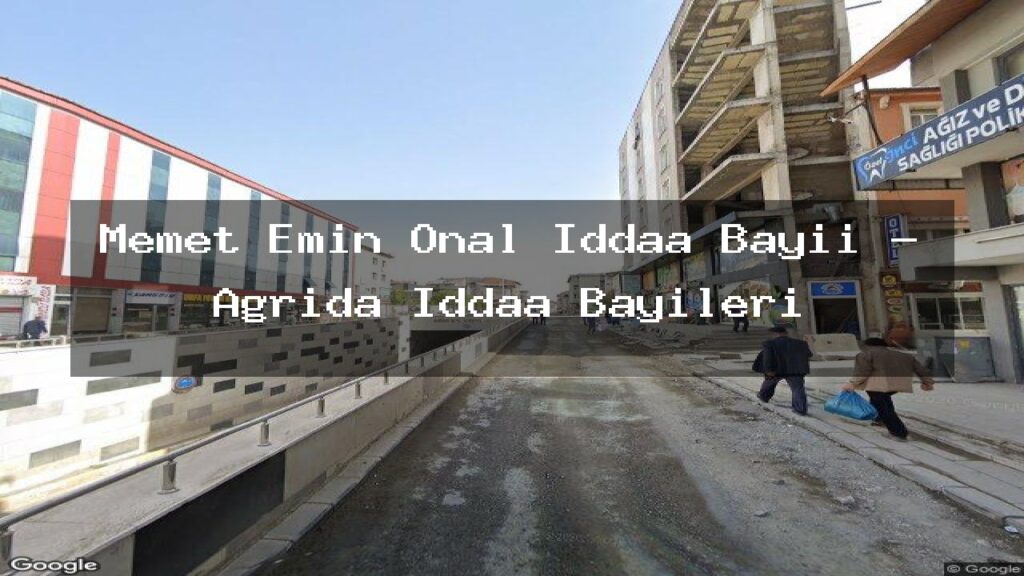 memet-emin-onal-iddaa-bayii-agrida-iddaa-bayileri