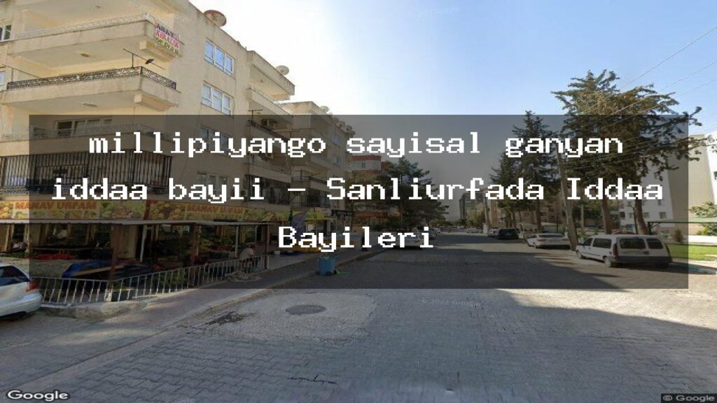 millipiyango-sayisal-ganyan-iddaa-bayii-sanliurfada-iddaa-bayileri
