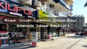 mimar-sinan-caddesi-iddaa-bayi-adanada-iddaa-bayileri