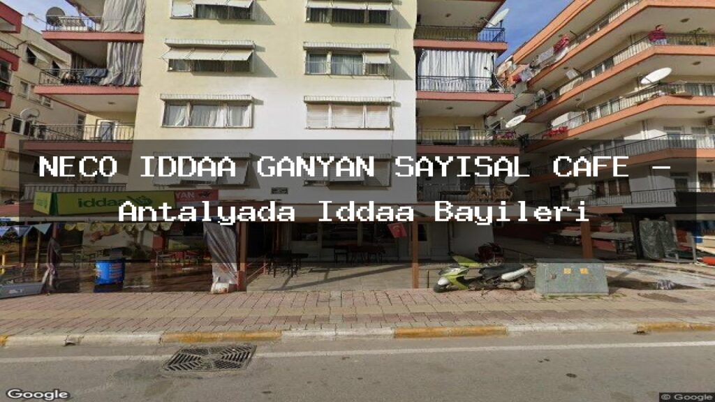 neco-iddaa-ganyan-sayisal-cafe-antalyada-iddaa-bayileri