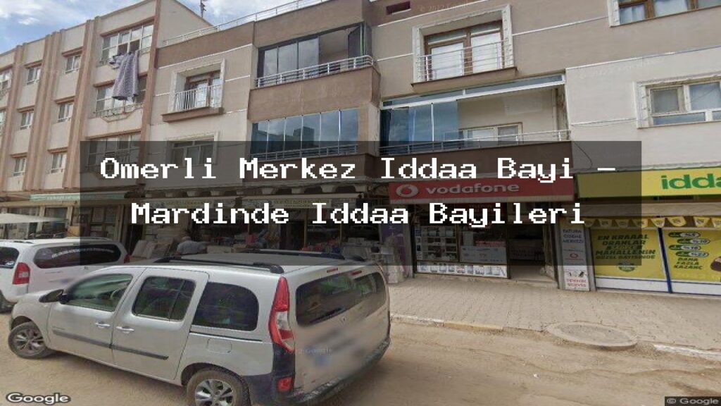 omerli-merkez-iddaa-bayi-mardinde-iddaa-bayileri