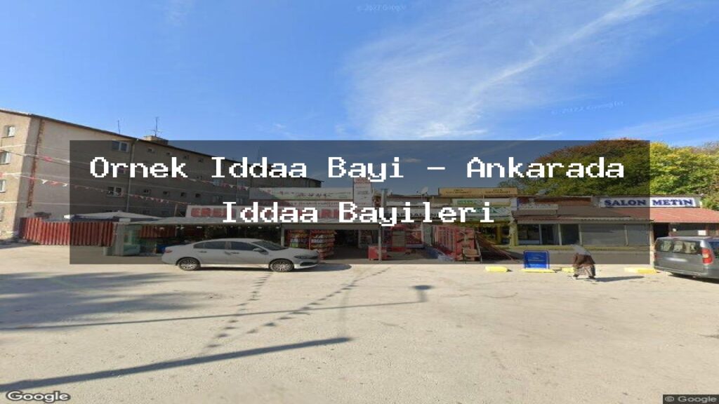 ornek-iddaa-bayi-ankarada-iddaa-bayileri