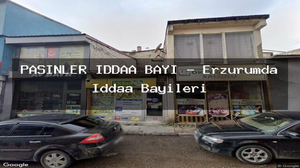 pasinler-iddaa-bayi-erzurumda-iddaa-bayileri