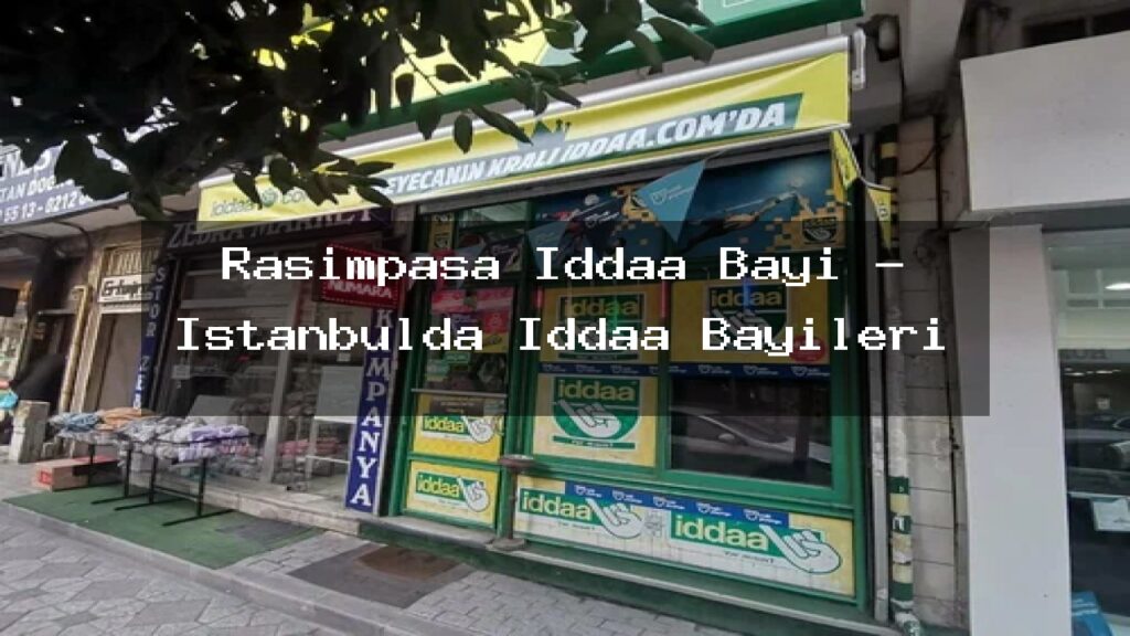 rasimpasa-iddaa-bayi-istanbulda-iddaa-bayileri