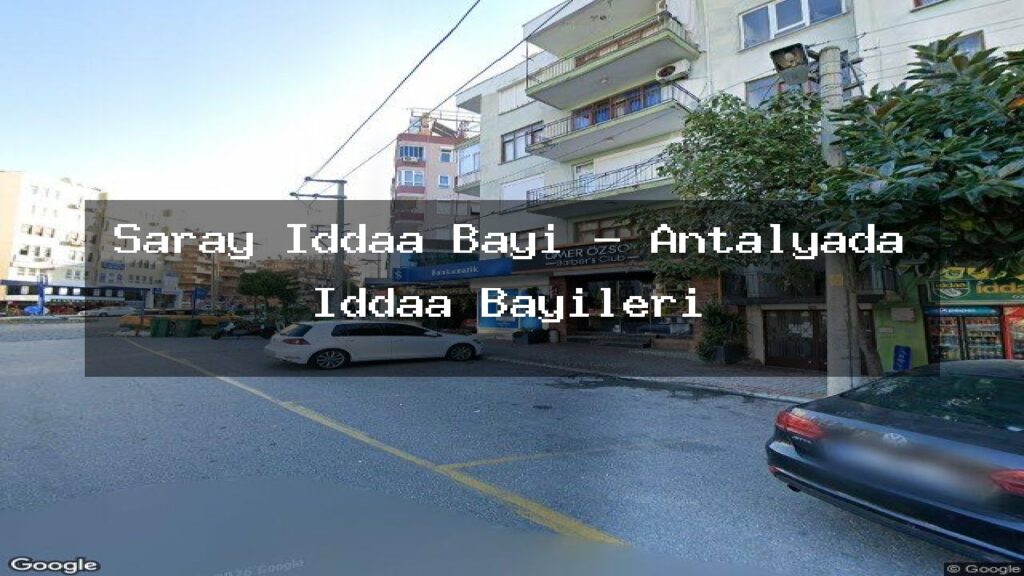saray-iddaa-bayi-antalyada-iddaa-bayileri