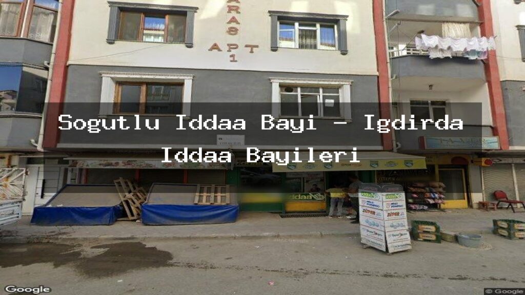 sogutlu-iddaa-bayi-igdirda-iddaa-bayileri