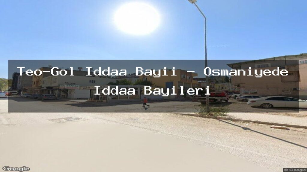 teo-gol-iddaa-bayii-osmaniyede-iddaa-bayileri