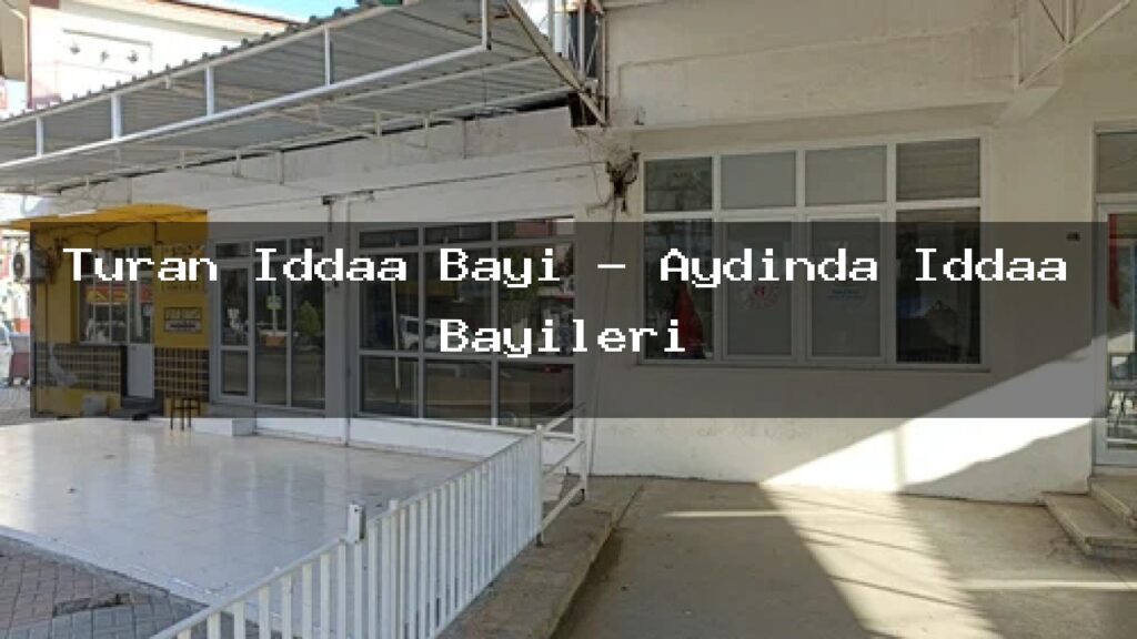 turan-iddaa-bayi-aydinda-iddaa-bayileri