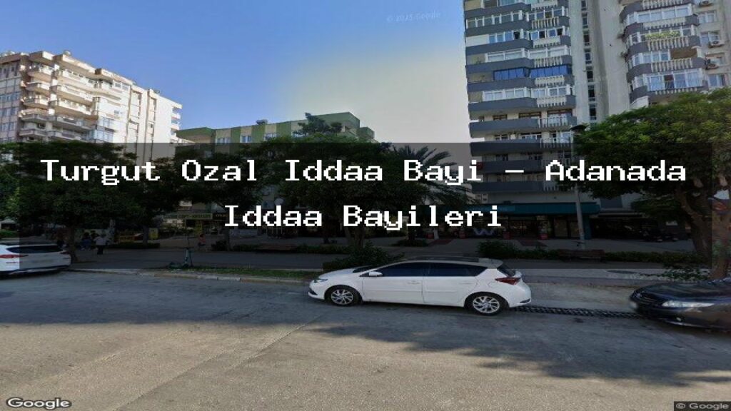 turgut-ozal-iddaa-bayi-adanada-iddaa-bayileri