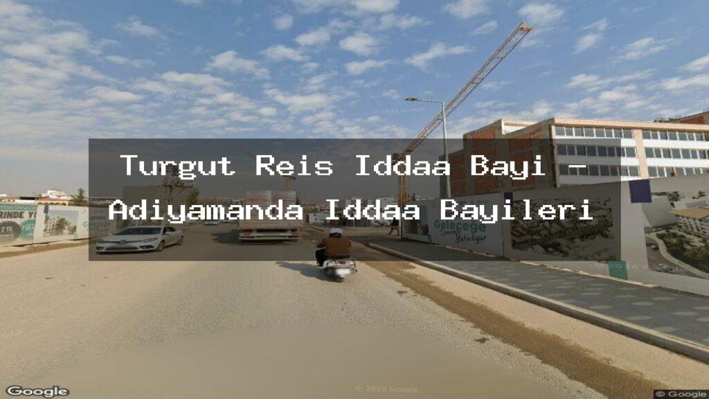 turgut-reis-iddaa-bayi-adiyamanda-iddaa-bayileri